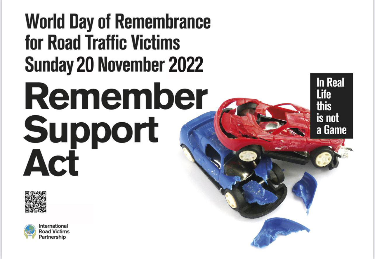 World Day of Remembrance for road traffic victims - Sunday, 20 November 2022